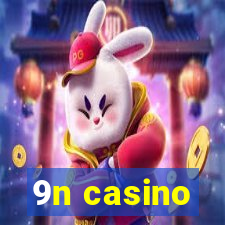 9n casino